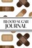 1-Year Daily Blood Sugar Journal (Medical Plasters Multi-Color Dark Skin Tone)