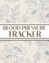 XL Large Print 1-Year Blood Pressure Tracker (Blue Roses on Cream)