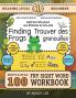 100 Sight Word Storybook Workbook Finding Frogs (Level Pre-1) Bilingual English/French Anglais/Français