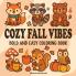 Bold & Easy Cozy Fall Vibes Coloring Book