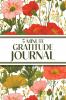 5-Minute Gratitude Journal (Poppies & Wildflowers)