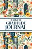 5-Minute Gratitude Journal (Blue Cityscape with Yellow Sunflowers & Wildflowers)