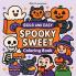 Bold & Easy Spooky Sweet Coloring Book