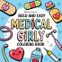 Bold & Easy Medical Girly Coloring Book