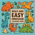 Bold & Easy Dinosaur Coloring Book