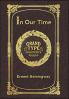 In Our Time (Grand Type Collector's Edition) (Laminated Hardback with Jacket) Large Print
