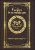 The Corpus Hermeticum (Grand Type Collector's Edition) (Laminated Hardback with Jacket) Large Print