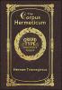 Large Print - The Corpus Hermeticum - Grand Type Collector's Edition - Matte Hardcover with Dust Jacket