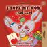 I Love My Mom (English Arabic Bilingual Book)