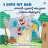 I Love My Dad (English Malayalam Bilingual Book)