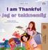 I am Thankful (English Norwegian Bilingual Children's Book)