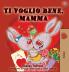 I Love My Mom (Italian Edition)