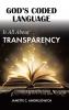 God's Coded Language Is All About Transparency