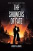 The Showers of Fate