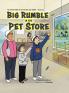 Big Rumble in the Pet Store