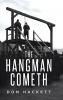 The Hangman Cometh