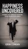 Happiness Uncovered