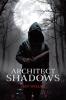 Architect of Shadows