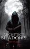 Architect of Shadows
