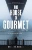 The House of Gourmet