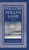 Follow Polly's Lane