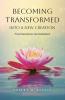 Becoming Transformed Into a New Creation