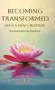 Becoming Transformed Into a New Creation