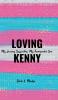 Loving Kenny
