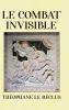 Le Combat invisible