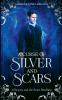 A Curse of Silver and Scars