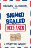 Signed Sealed...Deceased