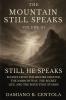 The Mountain Still Speaks Volume III
