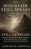The Mountain Still Speaks Volume III