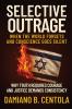 Selective Outrage
