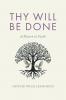 Thy Will Be Done