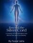 Beyond the Silver Cord