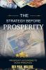 The Strategy Before Prosperity