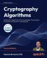 Cryptography Algorithms - Second Edition