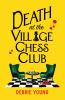 Death at the Village Chess Club