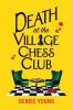 Death at the Village Chess Club