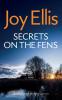 SECRETS ON THE FENS a gripping crime thriller with a huge twist