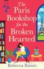 The Paris Bookshop for the Broken-Hearted