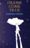 Dream Come True