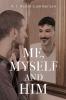 Me Myself and Him