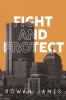 Fight and Protect