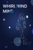 Whirlwind Mind