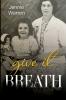 Give It Breath