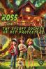 Ross and the Secret Society of Pet Protectors