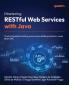Mastering RESTful Web Services with Java
