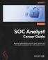 SOC Analyst Career Guide